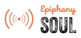 Epiphany Soul - Reimagine, Unlearn, Rethink, Embrace